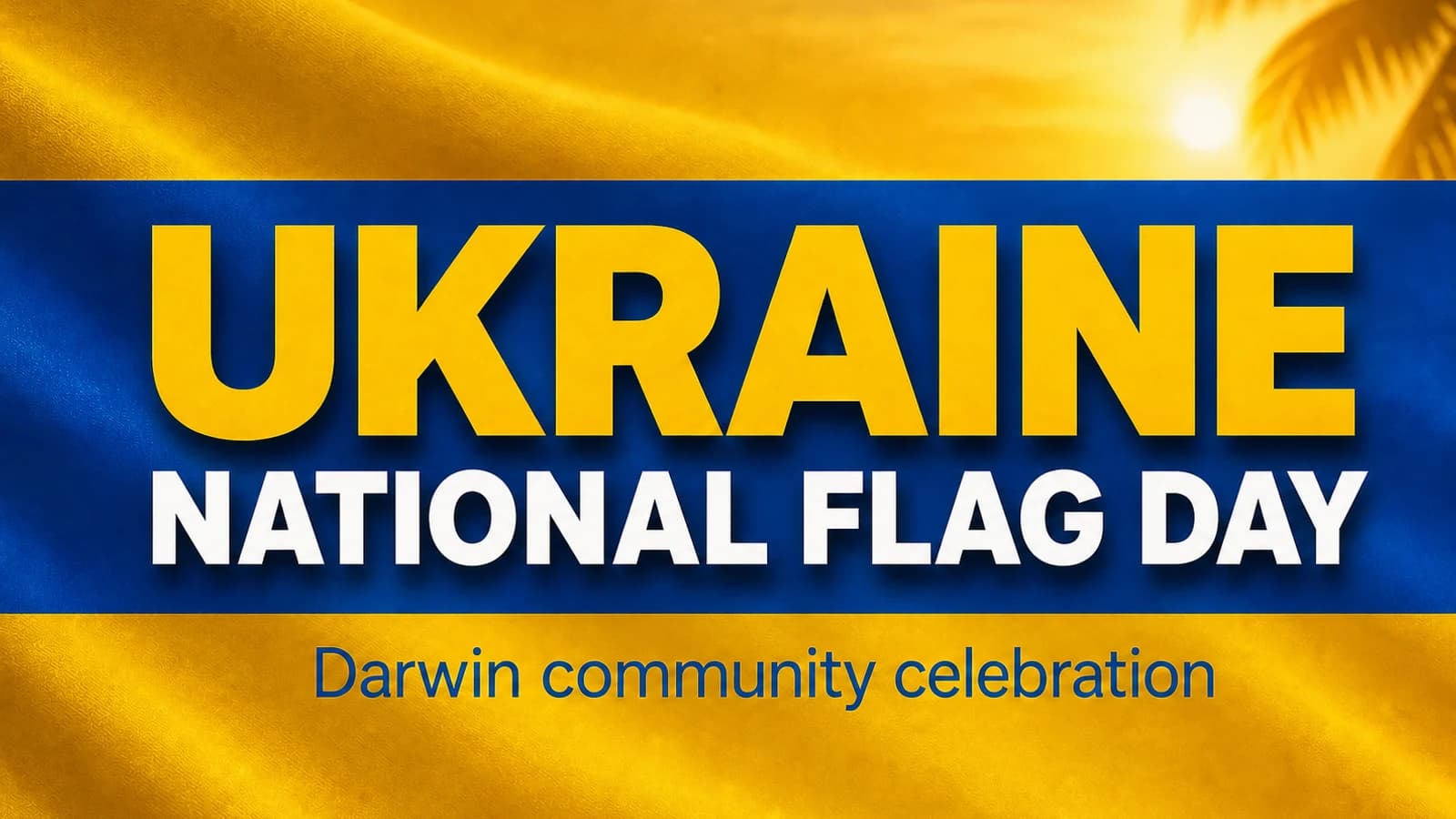 Ukraine's National Flag Day 2026 in Darwin